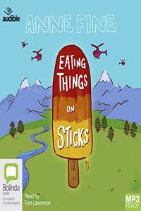 Eating Things on Sticks