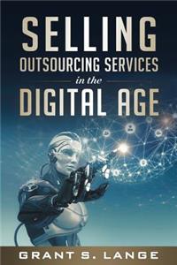 Selling Outsourcing Services in the Digital Age