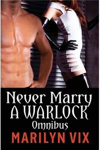 Never Marry A Warlock