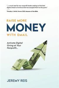 Raise More Money with Email