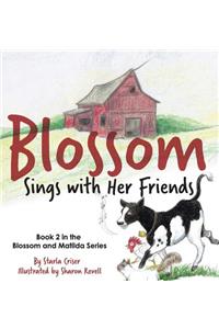Blossom Sings with Her Friends