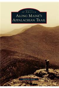 Along Maine's Appalachian Trail