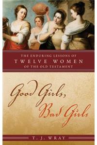 Good Girls, Bad Girls