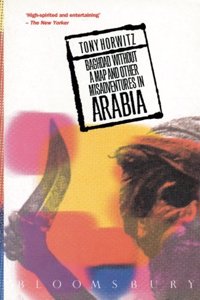 Baghdad Without a Map and Other Misadventures in Arabia