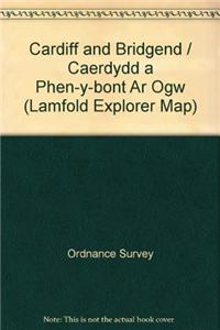 Cardiff and Bridgend / Caerdydd a Phen-y-bont Ar Ogw