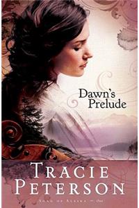 Dawn`s Prelude