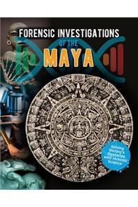 Forensic Investigations of the Maya