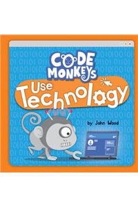 Code Monkeys Use Technology