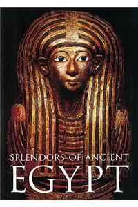 Splendors of Ancient Egypt