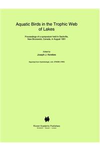 Aquatic Birds in the Trophic Web of Lakes