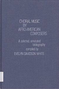 Choral Music by Afro-American Composers
