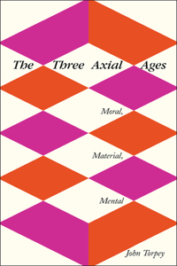 Three Axial Ages