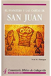 El Evangelio Y Las Cartas de San Juan