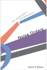 Noise Orders