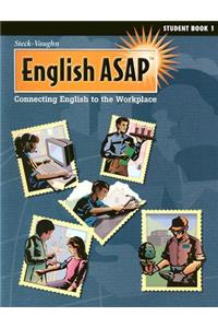Steck-Vaughn English ASAP: Student Workbook (Level 1)