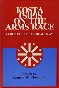 Kosta Tsipis on the Arms Race