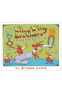 The Wing Wing Brothers Geometry Palooza!