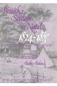 British Settlers in Natal 1824-1857 Vol. 2