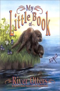 My Little Book of River Otters