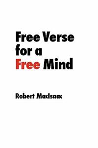 Free Verse for a Free Mind