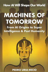 Machines of Tomorrow