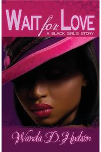 Wait for Love