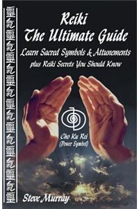 Reiki the Ultimate Guide