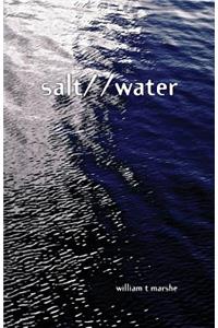 Salt/ /Water