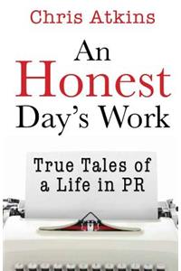 An Honest Day's Work