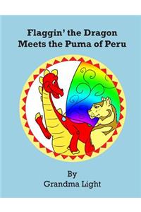 Flaggin' the Dragon Meets the Puma of Peru