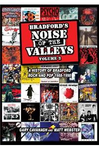 Bradford's Noise of the Valleys Volume 2 1988-1998