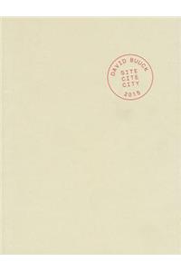Site Cite City: Selected Prose Works 1999-2012