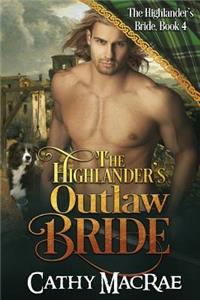 Highlander's Outlaw Bride