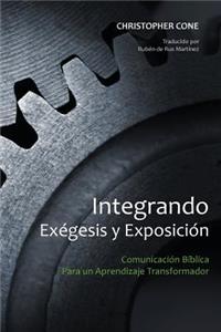 Integrando Exégesis y Exposición