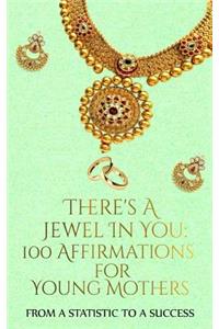 There's A Jewel In You