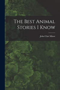 Best Animal Stories I Know