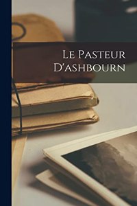 Le Pasteur D'ashbourn