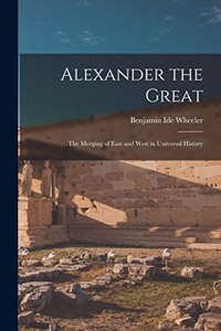 Alexander the Great