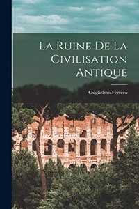 ruine de la civilisation antique