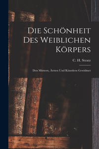 Schönheit Des Weiblichen Körpers