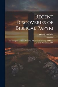 Recent Discoveries of Biblical Papyri