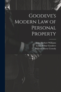 Goodeve's Modern law of Personal Property