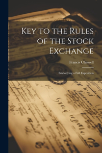 Key to the Rules of the Stock Exchange
