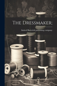 Dressmaker;