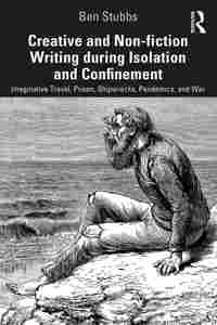 Creative and Non-fiction Writing during Isolation and Confinement