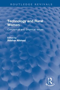 Technology and Rural Women: Conceptual and Empirical Issues