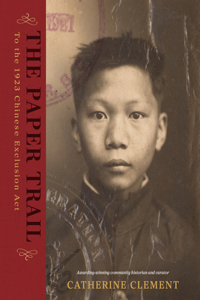 Paper Trail to the 1923 Chinese Exclusion ACT