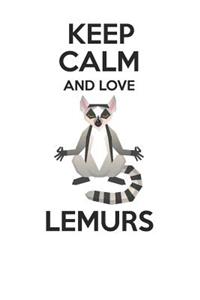 Keep Calm and Love Lemurs