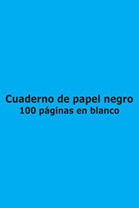 Cuaderno de papel negro - 100 páginas en blanco
