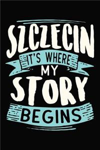 Szczecin It's where my story begins